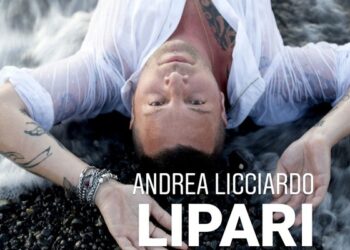 ANDREA LICCIARDO: Online “LIPARI” il nuovo singolo omaggio alla sua terra