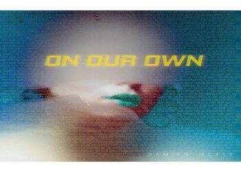 DAMIEN McFLY: disponibile in radio e in tutti i digital store il nuovo singolo “On our own”. L’originalità premia !!
