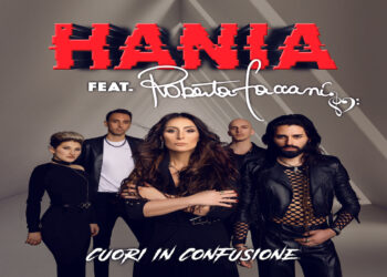 Il rock degli HANIA e la voce di ROBERTA FACCIANI insieme per “Cuori in confusione”