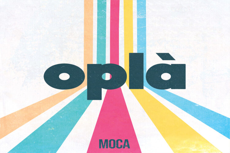 MOCA: E’ uscito “OPLÀ” il debut album. La band da Viral 50 reinventa il debutto discografico in due volumi distinti
