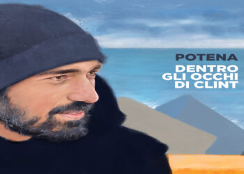 POTENA: Fuori “DENTRO GLI OCCHI DI CLINT” il primo singolo come un sogno tridimensionale
