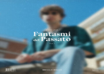 PORTO LEON: Fuori “FANTASMI DEL PASSATO” il primo Ep dell’artista romano
