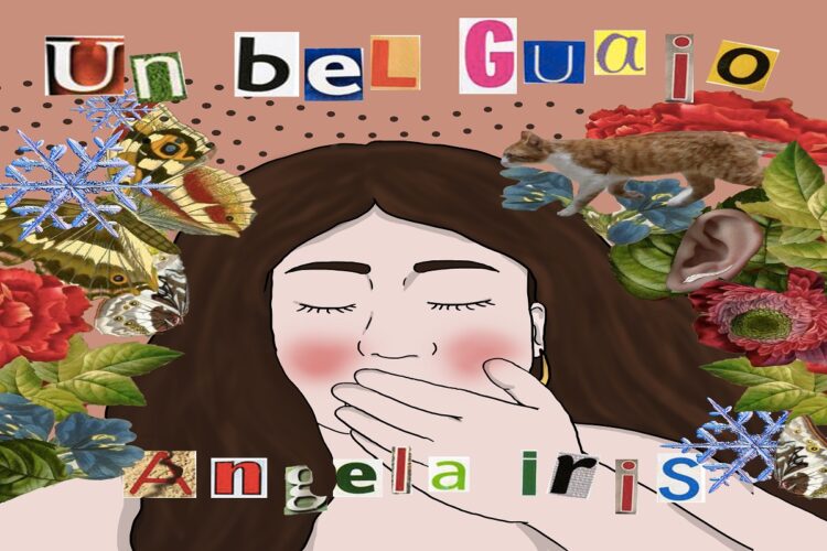 ANGELA IRIS: E’ uscito “UN BEL GUAIO” il nuovo EP d’esordio della cantautrice milanese
