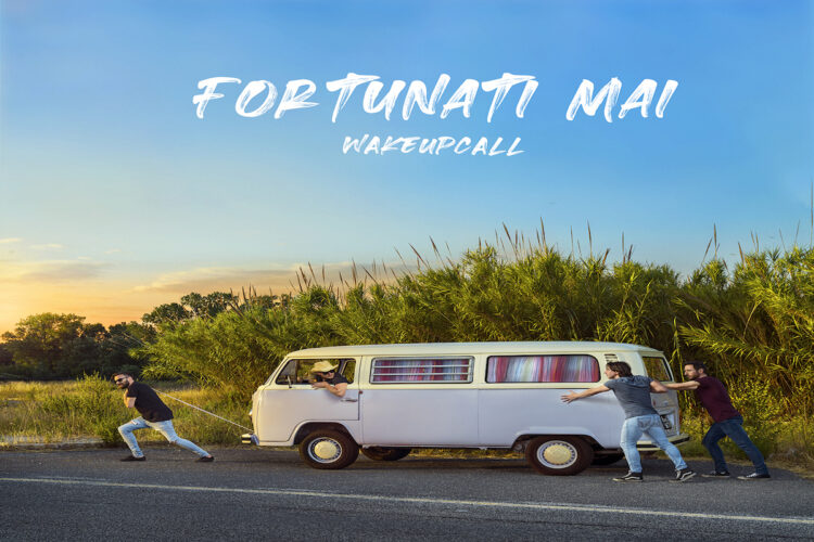 WAKEUPCALL: Fuori Il singolo in italiano delle loro disavventure “FORTUNATI MAI”. La polaroid di una Rock Band del 2020