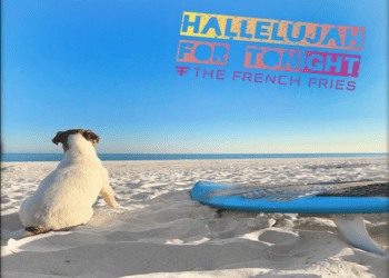 THE FRENCH FRIES: Fuori “HALLELUJAH FOR TONIGHT” il nuovo singolo per sorridere all’estate 2020 del duo Danilo Tasco & Mia Meneghini