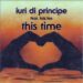 IURI Di PRINCIPE: E’ uscio il singolo “THIS TIME” feat Kris Lee su Blanco y Negro Music