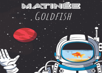 MATINÉE: “GOLDFISH” è il video del nuovo singolo estratto dall’album “Event Horizon” prodotto da Julian Corrie (Franz Ferdinand) con protagonista la celebre attrice inglese Tamzin Outhwaite
