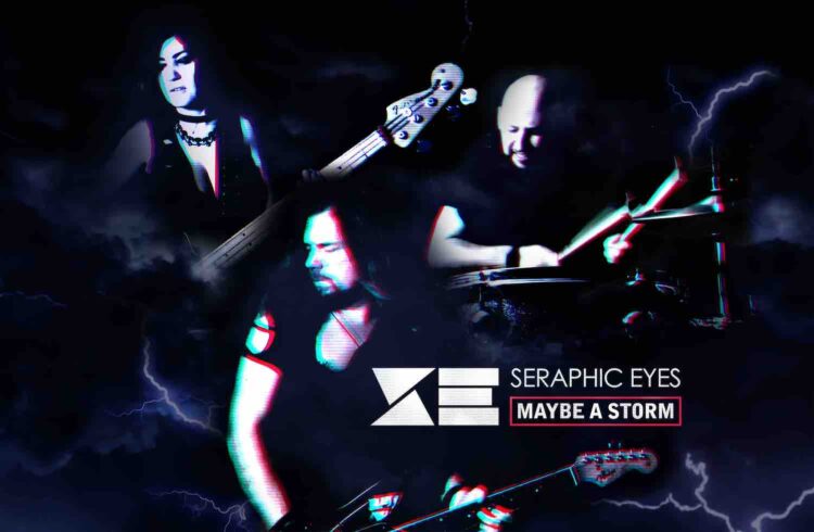 SERAPHIC EYES: Fuori il videoclip di “Maybe a Storm” il singolo che anticipa l’uscita del nuovo EP