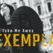 EXEMPLA: Esce il videoclip del nuovo singolo “So take me away”: “La soluzione è in un amore superiore”