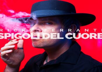 RICKY FERRANTI: “Spigoli del cuore” il nuovo singolo – “Non è solo una storia d’amore!”