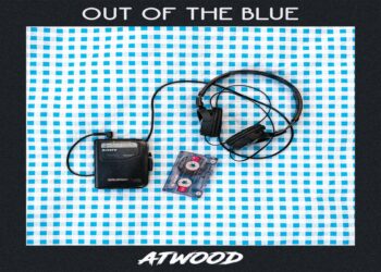 ATWOOD: “Out of the blue” l’ultimo singolo e video che anticipa il nuovo EP previsto per il 2021.