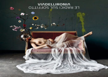 [Recensione Album] VIADELLIRONIA “Le radici del soffitto”