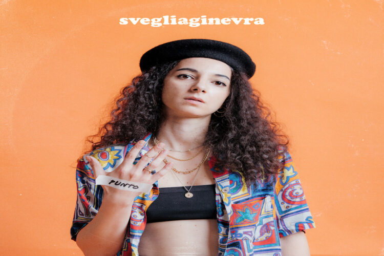 svegliaginevra: Torna con il nuovo singolo “PUNTO”, un nuovo punto fermo della giovane cantautrice campana.