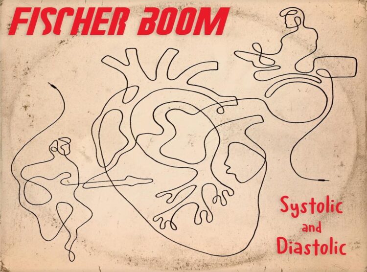 FISCHER BOOM: “YSTOLIC AND DIASTOLIC” il disco d’esordio del duo basso e la batteria che miscela groove, psichedelia e improvvisazione.