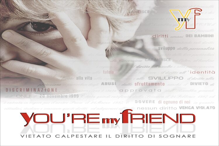 Online il videoclip YOU’RE MY FRIEND progetto musicale benefico a tutela dei minori.