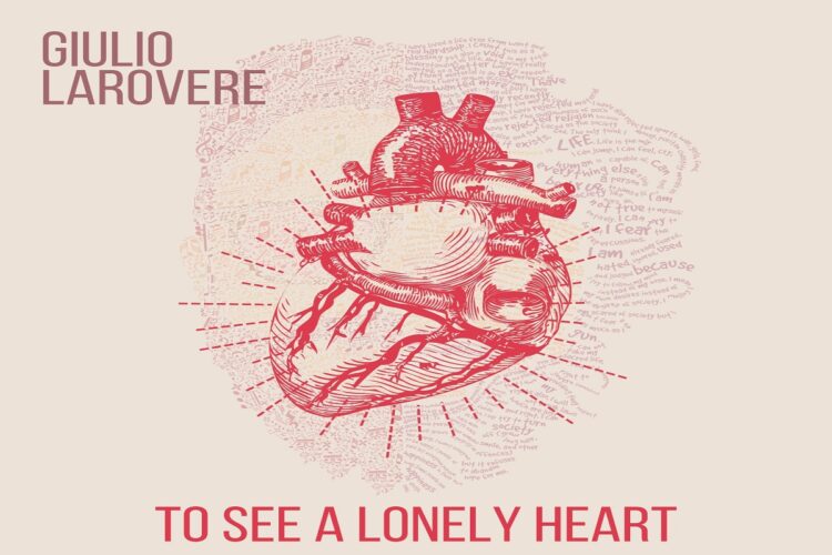GIULIO LAROVERE: Esce oggi “TO SEE A LONELY HEART” il nuovo singolo del cantautore milanese e primo estratto dal disco progetto “ROAD SWEET HOME” interamente ispirato alla vita di JOHN KNEWOCK.