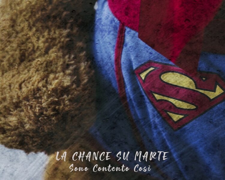 LA CHANCE SU MARTE: “Sono Contento Così” dal 03 dicembre in distribuzione digitale ed in rotazione radio.