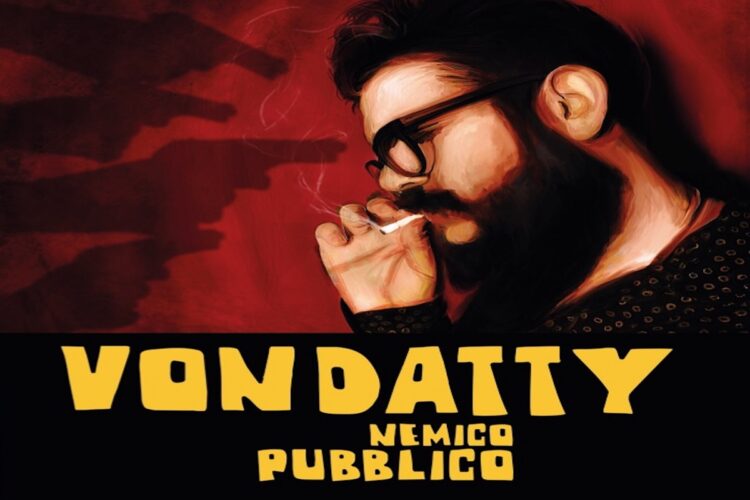 Esce oggi “Nemico Pubblico” di VONDATTY – ospiti: DELLERA – LARA MARTELLI – LUCIO LEONi – GIORGIO BALDI – DJ MYKE