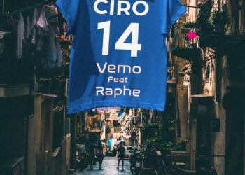 “Ciro”, il nuovo singolo di VEMO feat. Raphe.