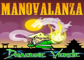 MANOVALANZA: “Dragone verde” è il nuovo singolo e video in omaggio alla sfaccettata fantasia umana!