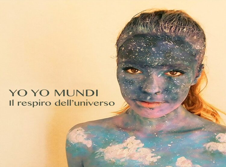 Esce oggi 18 marzo, “IL RESPIRO DELL’UNIVERSO” il nuovo singolo degli YO YO MUNDI.