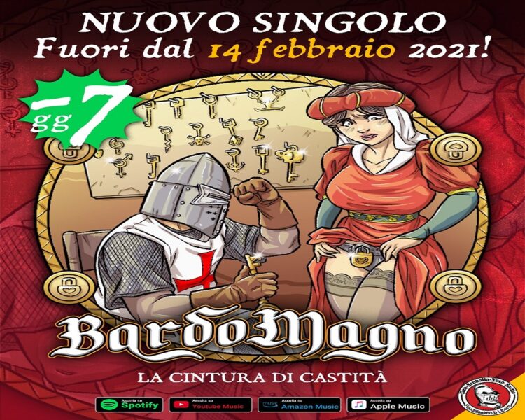 BARDOMAGNO: “La Cintura di Castità” il nuovo singolo in streaming e digital download.