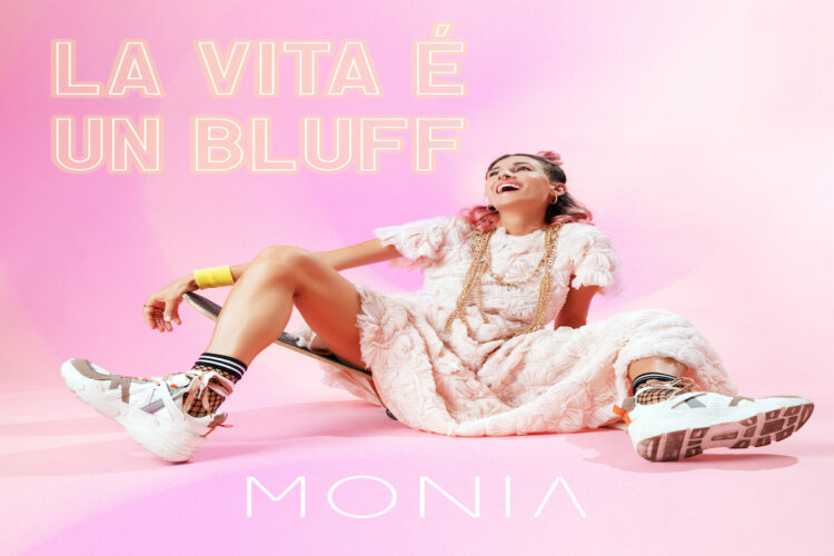 MONIA: “La vita è un bluff” il nuovo singolo della cantante sanremese.