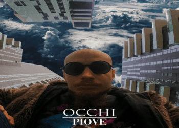 Fuori il nuovo singolo “Piove” del cantautore OCCHI.