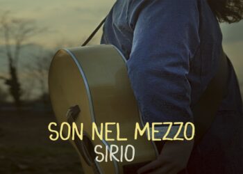 Fuori “Son nel mezzo” il primo singolo dall’album di debutto di SIRIO.