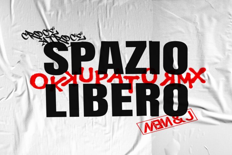 “Spazio Libero” (Mem & J “Okkupato” Remix) è il nuovo singolo della CROCE ATROCE.