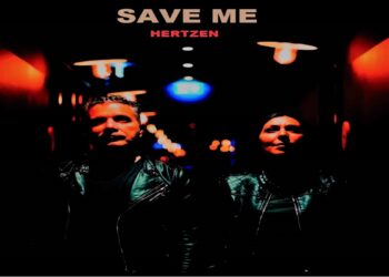 “Save Me”, il nuovo singolo degli HERTZEN per raccontare la delusione e la disillusione alla fine di un rapporto di coppia.