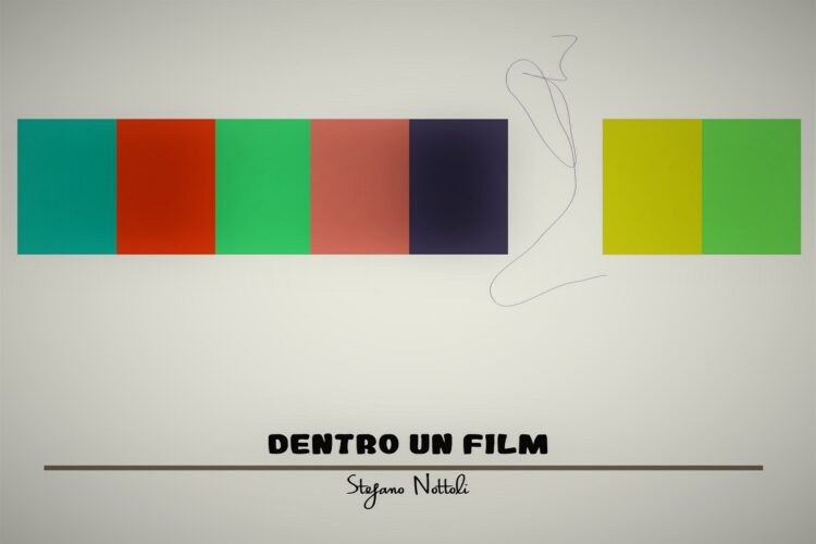 “Dentro un film”, il nuovo singolo di STEFANO NOTTOLI.
