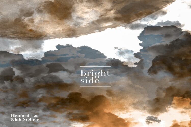 “Bright Side” with Niah Steiner e il singolo di debutto di HENFORD con la collaborazione della cantante italo-danese Niah Steiner.
