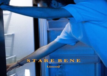 “Stare bene” è il nuovo singolo di LIMONI.