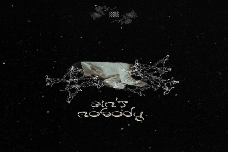 ROSS: “Ain’t Nobody” è il singolo di debutto della cantautrice pugliese.