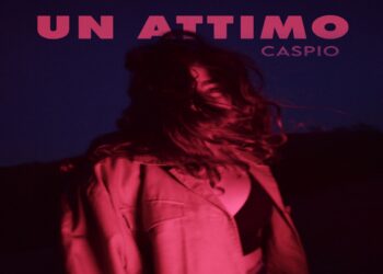“Un attimo” è il nuovo singolo di CASPIO!