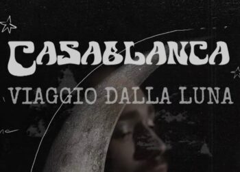 CASABLANCA: “VIAGGIO DALLA LUNA” il primo album dell’artista nasce da un viaggio interiore.