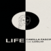 “Life” è il nuovo EP di CAMILLA FASCINA solo chitarra e voce.