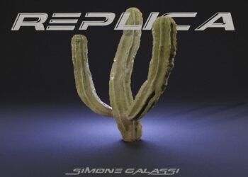 “Replica” è il nuovo singolo del cantautore SIMONE GALASSI.