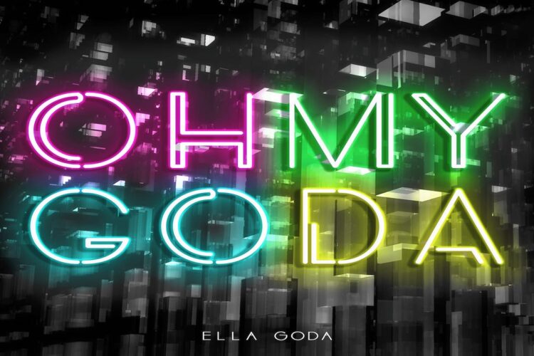 ELLA GODA: “OH MY GODA” vede la luce il secondo album del trio!