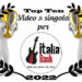 La “Top Ten” dei migliori “Singolo&Video” del 2022 per ItaliaRock ed i quattro brani scelti dal direttore !