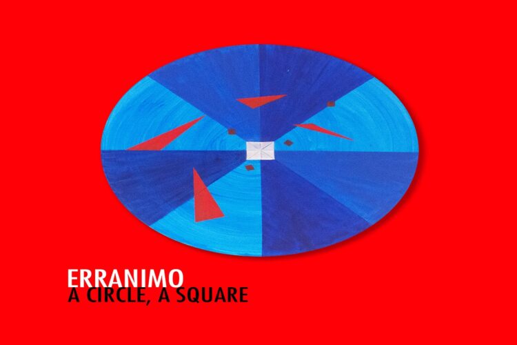 ERRANIMO è tornato con il singolo “A Circle, A Square”