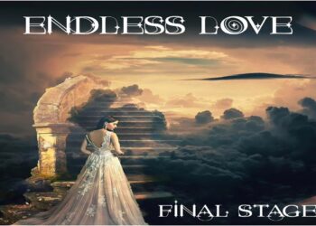 FINAL STAGE: “ENDLESS LOVE” un amore che va oltre ogni ostacolo.