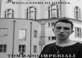 TOMMASO IMPERIALI: “Meccanismi di difesa” fuori l’album di debutto.