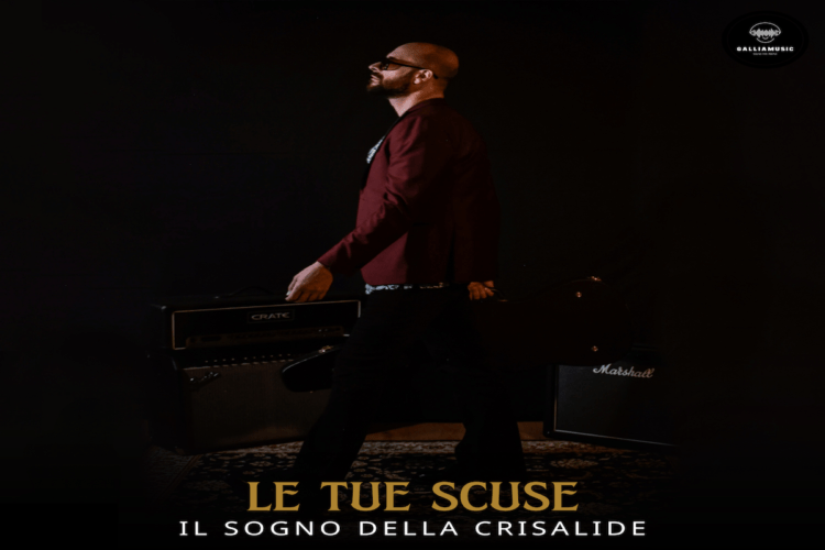 “Le tue scuse”, il nuovo singolo de Il SOGNO DELLA CRISALIDE.