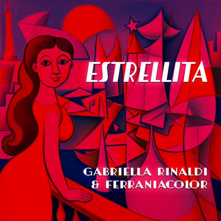 “Estrellita”: il nuovo singolo di GABRIELLA RINALDI e FERRANIACOLOR è un viaggio nel tempo.