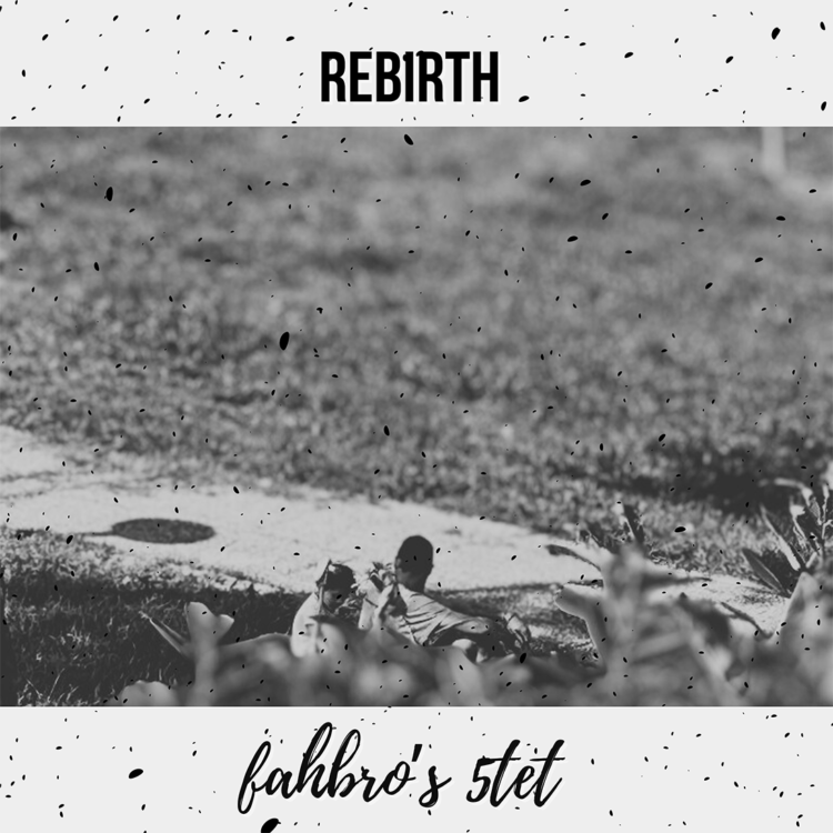 “Rebirth” è il nuovo singolo di FAHBRO.