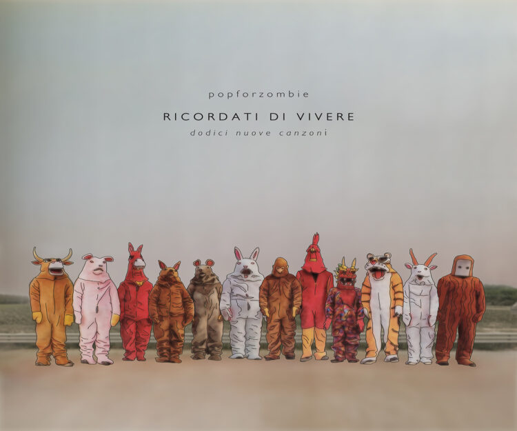 “Ricordati di vivere” è il terzo lavoro discografico dei POPFORZOMBIE.