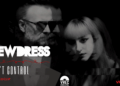 Nuovo disco e tour per la band dark new wave NEWDRESS “Ade [a dance eternal] in digitale e vinile da collezione.